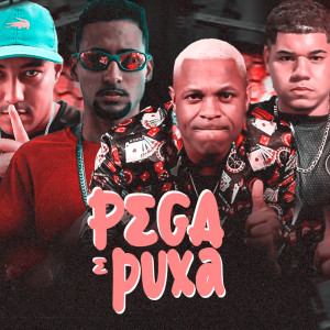 Dengarkan Pega e Puxa (Explicit) lagu dari Bik Vs dengan lirik