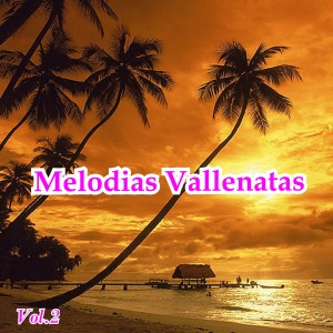 Album Melodias Vallenatas, Vol. 2 oleh Varios Artistas
