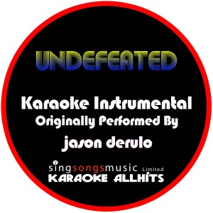 ดาวน์โหลดและฟังเพลง Undefeated (Originally Performed By Jason Derulo) [Instrumental Version] (Instrumental Version) พร้อมเนื้อเพลงจาก Karaoke All Hits
