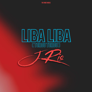 J-RIO的专辑Liba Liba (Tchou Tchou)