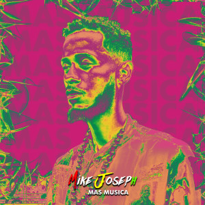 收听Mike Joseph的Un Dia Normal歌词歌曲