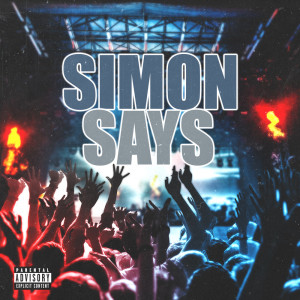 收聽B4!G0的Simon Says (Explicit)歌詞歌曲