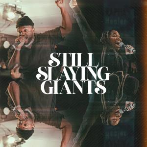 Jubilee Worship的專輯STILL SLAYING GIANTS (feat. Anthony Brown & Kymberli Joye)