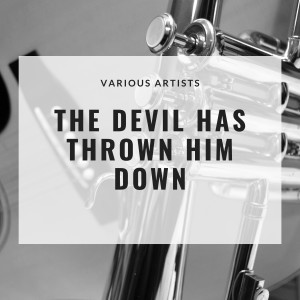 Album The Devil Has Thrown Him Down from The Falls-Jones Ensemble
