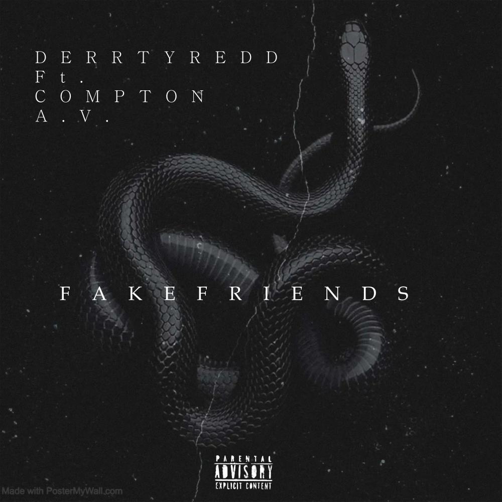 Fake Friends (feat. Compton Av) (Explicit)