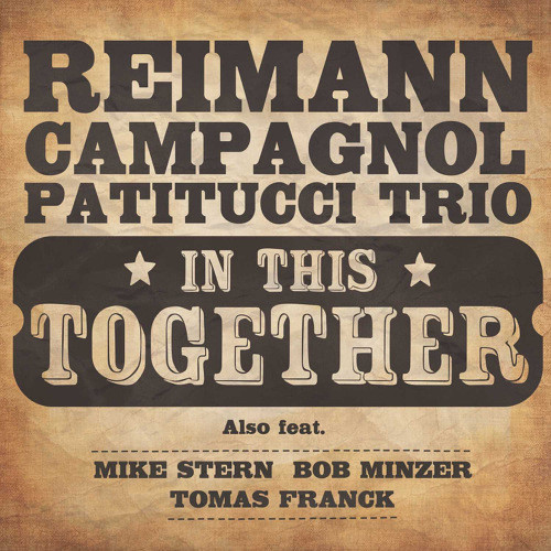 In This Together (feat. Mike Stern, Bob Minzer, Tomas Franck, Chris Minh Doky)