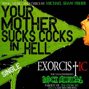 Your Mother Sucks Cocks In Hell (feat. Garrett Clayton & Brian Logan Dales) (Explicit) dari Garrett Clayton