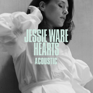 收聽Jessie Ware的Hearts (Acoustic)歌詞歌曲