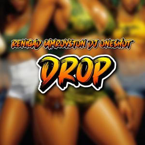 收聽DJ Oneshot的Drop (Explicit)歌詞歌曲