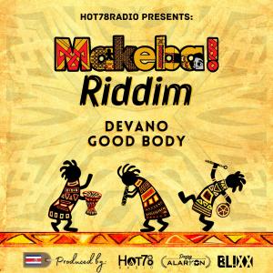 ดาวน์โหลดและฟังเพลง Good Body (feat. Devano) พร้อมเนื้อเพลงจาก Hot78Records