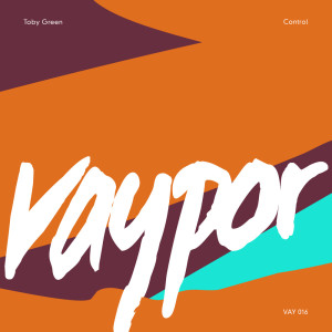 ดาวน์โหลดและฟังเพลง Control พร้อมเนื้อเพลงจาก Toby Green