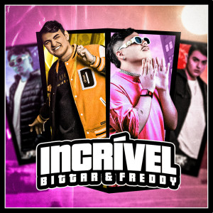 Bittar MC的專輯Incrível