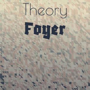 Album Theory Foyer oleh Various