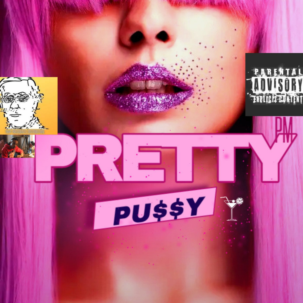 PRETTY PUSSY (Explicit)