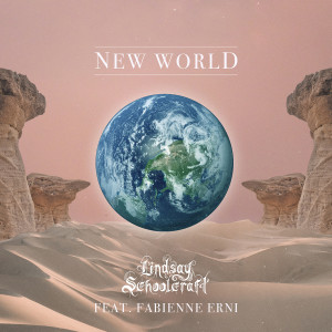 Listen to New World song with lyrics from Lindsay Schoolcraft