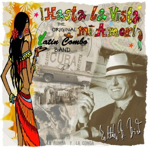 Album Hasta La Vista Mi Amor from The Original Latin Combo Band
