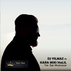 收聽Dj Yılmaz的Tik Tok Mutluluk歌詞歌曲