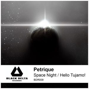 Petrique的專輯Space Night/Hello Tujamo!