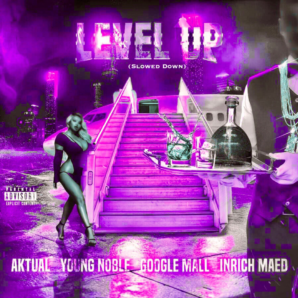 Level up (Slowed Down) (Explicit)