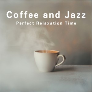 Eximo Blue的专辑Coffee and Jazz - Perfect Relaxation Time