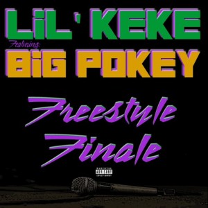Album Freestyle Finale (Explicit) oleh Lil' Keke