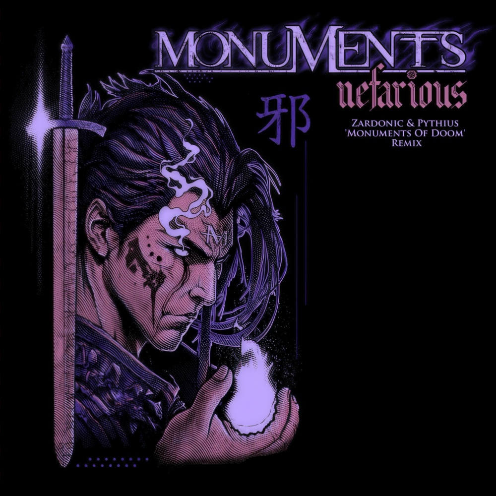 Nefarious (Zardonic & Pythius 'Monuments of Doom' Remix)