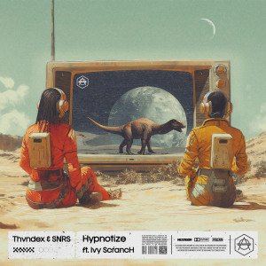 收聽THVNDEX的Hypnotize歌詞歌曲