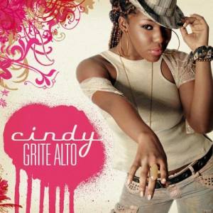 อัลบัม Grite Alto ศิลปิน Cindy