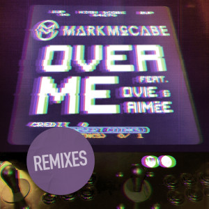 Mark McCabe的專輯Over Me (Remixes)