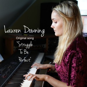Lauren Downing的專輯Struggle to Be Perfect