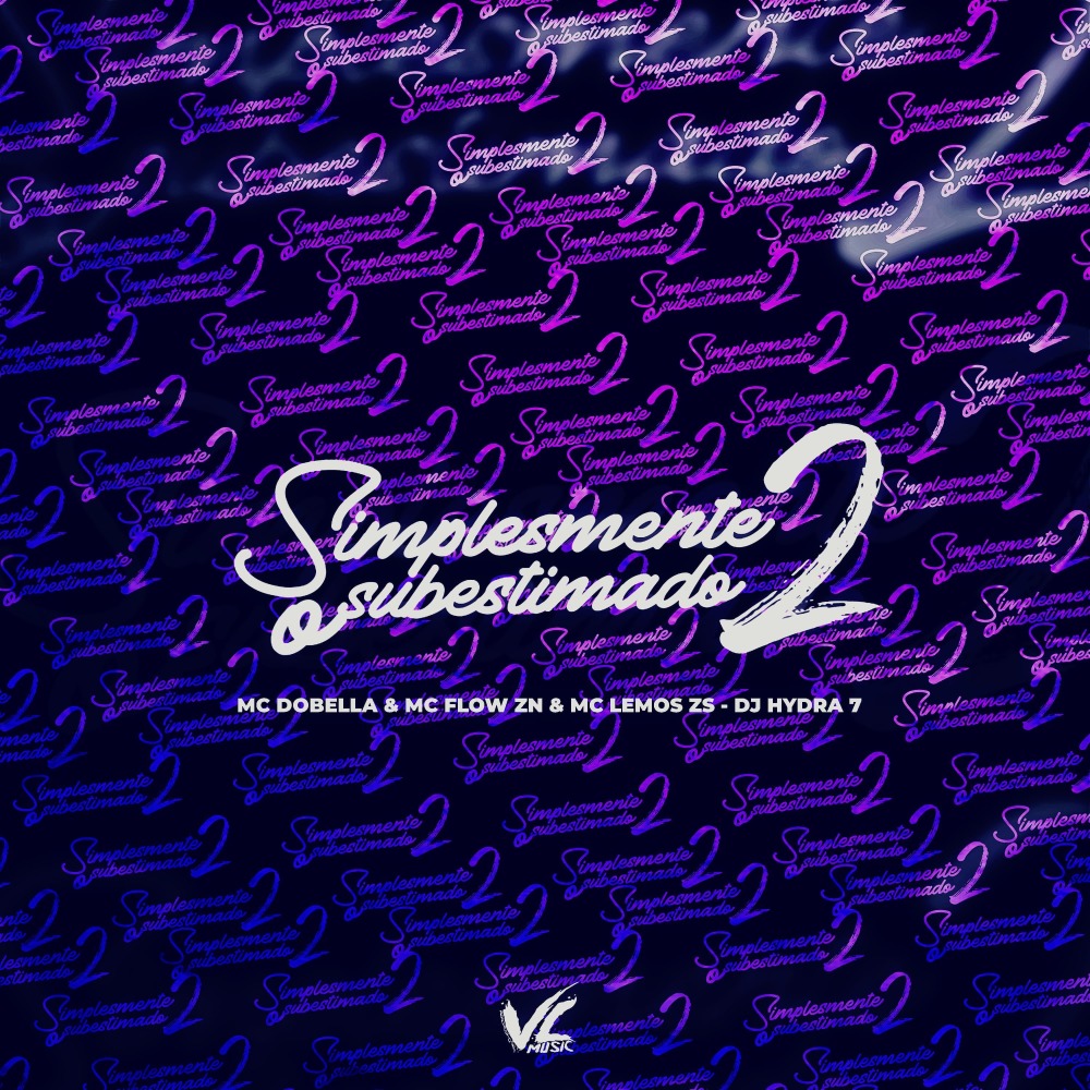Simplesmente o Subestimado 2.0 (Explicit)