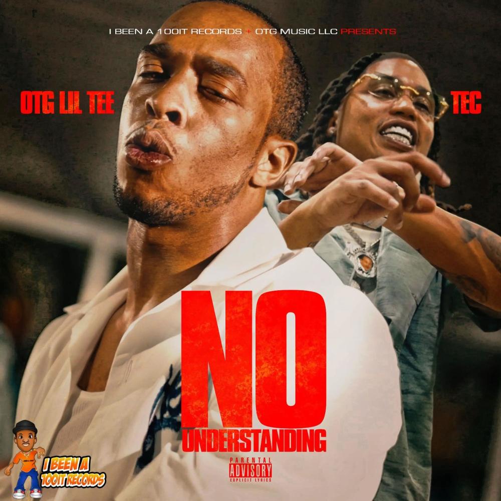 NO UNDERSTANDING (feat. TEC) (Explicit)