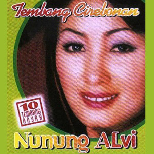 อัลบัม Tembang Cirebonan (10 Tembang Anyar) ศิลปิน Nunung Alvi