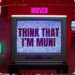 Album Think That Im Muni (Explicit) from 