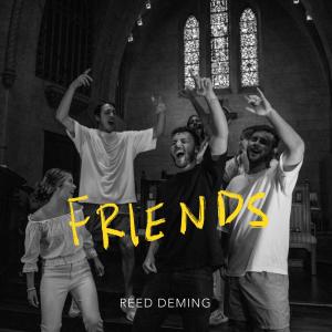 Reed Deming的專輯friends