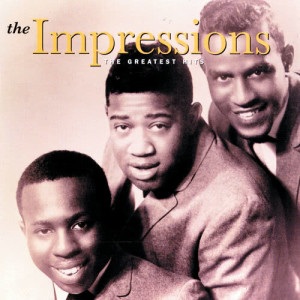The Impressions的專輯The Greatest Hits