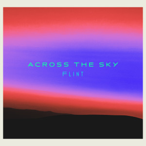 收聽Flint的In the Clouds歌詞歌曲