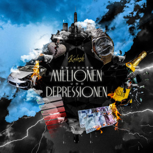 Album Zwischen Millionen und Depressionen (Explicit) from Kalazh44