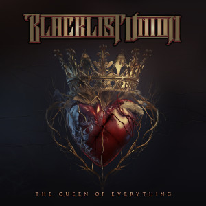 Album The Queen of Everything oleh Blacklist Union