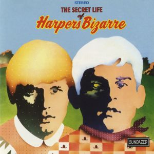 Harpers Bizarre的專輯The Secret Life Of Harpers Bizarre