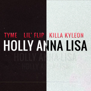 Listen to Holly Anna Lisa (Instrumental) song with lyrics from Tyme