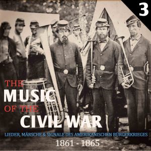 Frederick Fennell的專輯The Music of The Civil War, Vol. 3