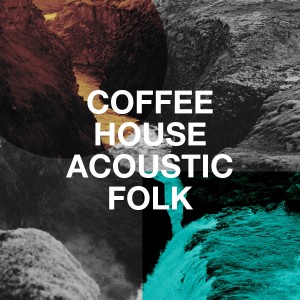 อัลบัม Coffee House Acoustic Folk ศิลปิน Country Folk