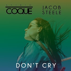 收聽Stereo Coque的Don't Cry歌詞歌曲