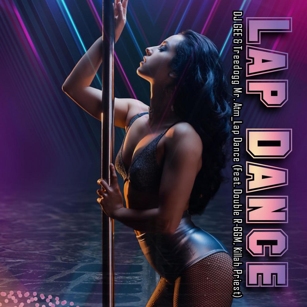 Lap Dance (feat. Double R-GGM & Killah Priest) (Explicit)