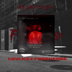 Young Prodigy的專輯LOW KEY FREEVERSE (Explicit)