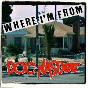 收听Doc Nasdee的Where I'm From (Explicit)歌词歌曲