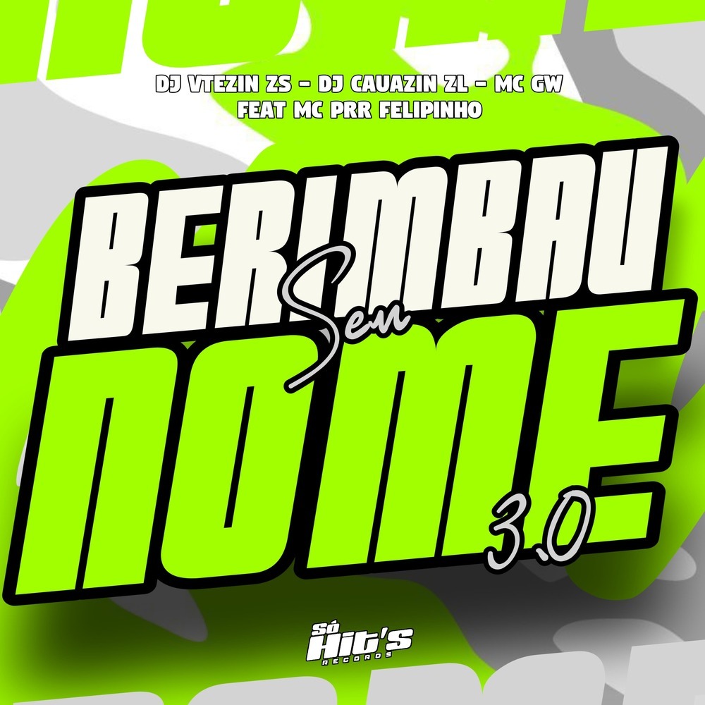 Berimbau Sem Nome 3.0 (Explicit)
