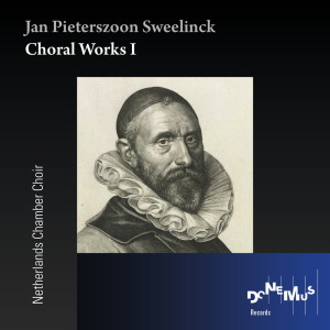Album Jan Pieterszoon Sweelinck: Choral Works I from Netherlands Chamber Choir