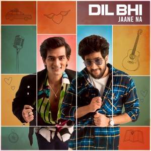 收聽Rishabh Shah的Dil Bhi Jaane Na歌詞歌曲